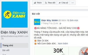 Giả mạo fanpage Điện máy Xanh bán hàng giá rẻ giật mình