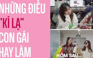 Không hiểu sao bọn con gái cứ chuyên gia làm mấy trò kỳ cục!