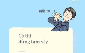 Các mẹ hãy thử miêu tả chồng của mình chỉ bằng một câu thôi, xem chồng ai "bá đạo" nhất nào!