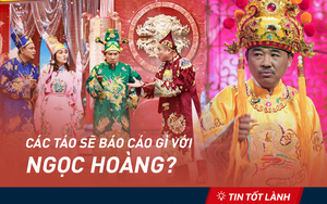 TIN TỐT LÀNH 29/12: Tin tốt lành nào giúp Táo Quân đương đầu được với Nam Tào, Bắc Đẩu?