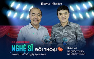 10 giờ sáng mai livestream với Nghệ sĩ Quốc Thảo - Quốc Thuận