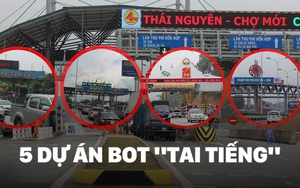 5 dự án BOT "tai tiếng"