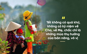 Tết cho những ai còn mẹ