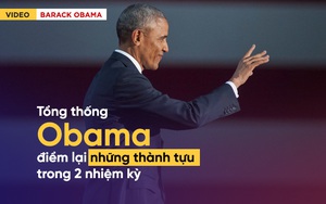 [Video Vietsub] Ông Obama tự tin điểm lại những thành tựu sau 8 năm làm tổng thống