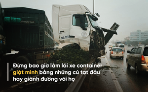 Hãy biết sợ xe đầu kéo