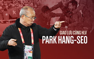 Livestream: Trao đổi cùng HLV Park Hang-seo về thành công của U23 Việt Nam