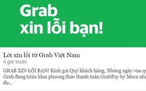 Khách hàng "nổi giận" vì ví điện tử GrabPay by Moca: Grab xin lỗi và trấn an người dùng