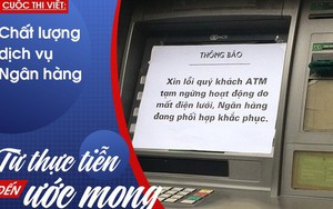 Dịch vụ ATM chưa tốt nhưng cứ đòi tăng phí, đưa ra lý do nào cũng không thuyết phục