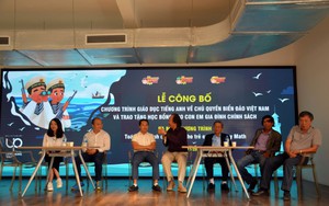 Ra mắt chương trình giáo dục chủ quyền biển đảo Việt Nam bằng tiếng Anh
