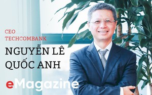 CEO Techcombank: “Cuộc sống mà bằng phẳng quá thì không còn thú vị!”