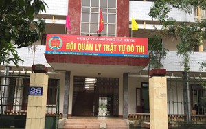 Hàng loạt nhân viên Đội Quản lý trật tự đô thị TP Hà Tĩnh đột ngột bị cắt hết chế độ