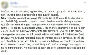 Vợ tức nghẹn vì chồng được thưởng Tết toàn đồ nhập khẩu, không cho con ăn mà gửi hết về biếu ông bà nội