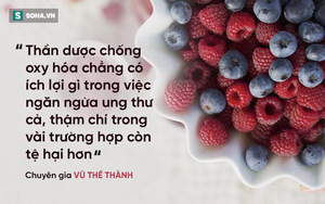 Sự thật về "thần dược" chống ung thư: Không tác dụng, có khi còn khiến khối u phát triển