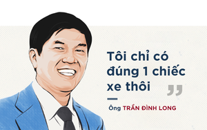 Tỷ phú USD Trần Đình Long: "Tôi không dùng siêu xe"