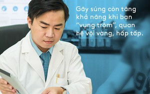 Sự cố nam khoa: Không thể kéo dài cuộc yêu đã là thảm cảnh, nhưng lâm trận lại “gãy súng” mới thực sự bi kịch