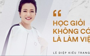 Cú sốc đầu đời của Lê Diệp Kiều Trang: Lương cao, được nhiều người trọng vọng, làm đúng ngành học nhưng… chỉ toàn ngồi sửa slide cho sếp