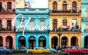 Havana - thành phố màu sắc lưu giữ ký ức của thời gian