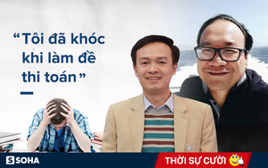 "Tôi kêu gọi người chê tơi tả đề thi toán: Hãy nhịn thở 1 phút"