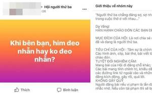 Chị em phẫn nộ phát hiện hội nhóm của người thứ 3, công khai chuyện "mượn" chồng người khác