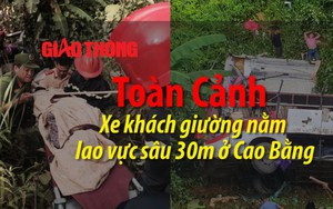 Video: Toàn cảnh xe khách giường nằm lao vực sâu 30m ở Cao Bằng
