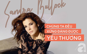 "Mỹ nhân đẹp nhất thế giới" Sandra Bullock: Cú sốc bị lạm dụng tình dục và nỗi đau của người đàn bà bị chồng phản bội