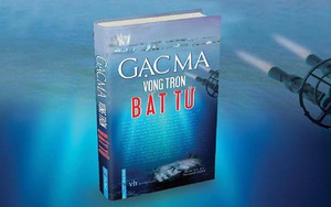 "Gạc Ma - Vòng tròn bất tử" chính thức ra mắt bạn đọc: Tri ân những người anh hùng