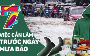 Những việc cần chuẩn bị ngay để sẵn sàng "đón tiếp" những cơn bão sắp đến