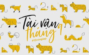 Tài vận của 12 con giáp trong tháng 9: Một tháng khó khăn cho tuổi Mão nhưng lại vô cùng rủng rỉnh cho tuổi Thân