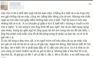 Biết chồng lén mua xe mới cho em gái, vợ thử hỏi phủ đầu, nào ngờ chồng "yếu bóng vía" khai chuyện động trời hơn