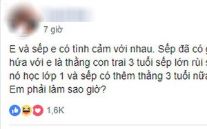 Cặp kè với sếp từ khi con người ta mới ẵm ngửa đến lúc có nhóc thứ hai, cô gái hỏi chị em cách nâng hạng thành "sếp bà"