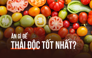 4 loại rau quả là "vua" thải độc và trẻ hóa: Bạn nên ăn để loại bỏ độc tố ra khỏi cơ thể