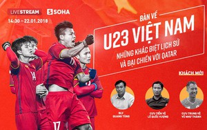 Talk show: Khác biệt lịch sử của U23 Việt Nam phiên bản 2018 (19h45)