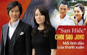 Choi Soo Jong: "San Hiếc" của “Mối tình đầu” ngày nào giờ đã U60 có cuộc sống hôn nhân viên mãn bên ngọc nữ xứ Hàn