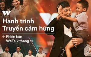 Hành trình truyền cảm hứng WeChoice Awards tháng 11: Phía trước bình minh là hy vọng!