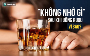 "Mất trí nhớ" sau khi uống rượu: 2 nguyên tắc giúp bạn giảm say, bớt gây hại sức khỏe