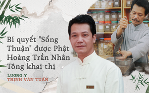 'Chúng ta đến thế giới này không phải để hùng hục làm việc' và bí quyết của thần y Hoa Đà, Phật hoàng Trần Nhân Tông