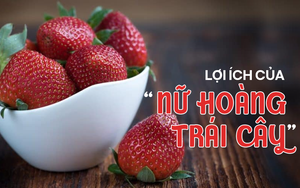 "Nữ hoàng" trong các loại quả: Nuôi gan, giảm thiếu máu, ngừa ung thư và các lợi ích khác