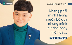 Trịnh Tú Trung: Tôi bị đuối nước, cha ruột tìm một hồi không thấy kêu mọi người "thôi đi về"
