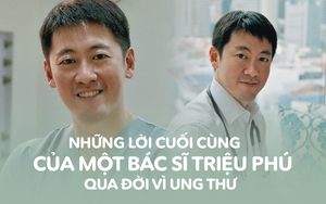 Lời trăng trối của bác sĩ triệu phú bị ung thư: Suốt đời chạy theo tiền tài và những chiếc Ferrari, đối diện với cái chết mới biết hạnh phúc nằm ở đâu