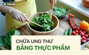 3 nguyên tắc ăn uống "thực liệu" để giảm nhẹ bệnh cho người bị ung thư: Làm đúng sống lâu