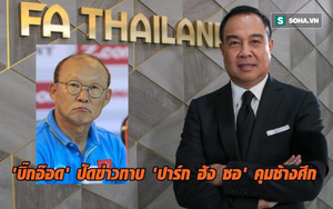Chủ tịch LĐBĐ Thái Lan chính thức lên tiếng về kịch bản chèo kéo HLV Park Hang-seo