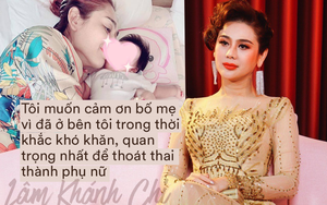 Lâm Khánh Chi: Nếu còn một ngày để sống, tôi muốn trả hiếu cha mẹ, cảm ơn chồng và làm đám cưới cho người đồng giới