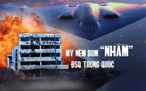 Sai lầm "nhuốm máu" của Mỹ trong vụ ném bom ĐSQ Trung Quốc: Nước mắt vẫn rơi sau 2 thập kỉ