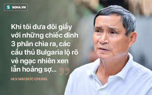 Tượng đài bóng đá Việt: Đôi giày đinh tự chế đâm ngược thủng chân, chảy bê bết máu