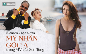 Mỹ nhân gốc Á nóng bỏng được "lùng sục" khi tham gia MV Hãy trao cho anh trả lời độc quyền báo VN, nhận xét về Sơn Tùng
