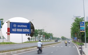 Chưa tìm ra "thủ phạm" đặt tên Ngô Minh Dương cho đường 10 làn ở Hà Nội