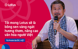 Những phát ngôn ấn tượng nhất về mạng xã hội Lotus trước 'giờ G'