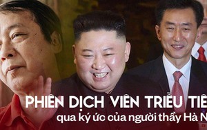 Chuyện ít biết về phiên dịch viên Triều Tiên "phanh" gấp cạnh Chủ tịch Kim Jong-un: Cựu sinh viên khoa tiếng Việt trường ĐH Tổng hợp Hà Nội