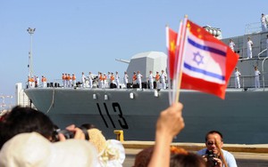 Kỳ 2: Mỹ không thể làm ngơ cuộc tình Trung Quốc - Israel