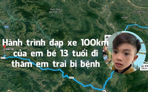 Hành trình em bé 13 tuổi đạp xe 100km vượt 15 con dốc thăm em